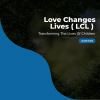 Love Changes Lives